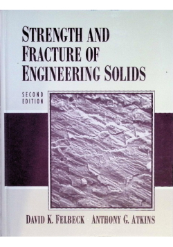 Strength and Fracture of Engineering Solids