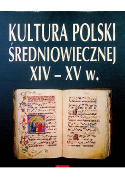 Kultura Polski średniowiecznej XIV - XV w