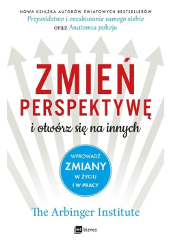 Zmień perspektywę i otwórz się na innych