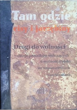 Tam gdzie cisy i jarzębiny