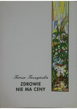 Zdrowie nie ma ceny