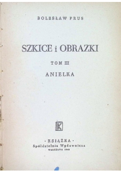 Szkice i obrazki Tom III 1948 r.
