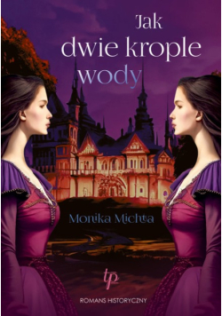 Jak dwie krople wody