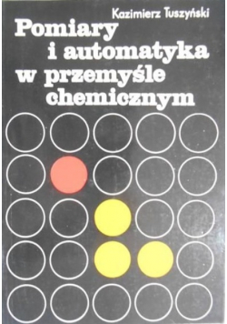 Pomiar i automatyka w przemyśle chemicznym