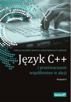 Język C++ i przetwarzanie współbieżne w akcji