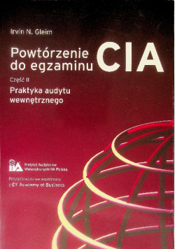 Powtórzenie do egzaminu CIA Część II Praktyka audytu wewnętrznego