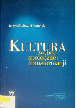 Kultura wobec społecznej transformacji