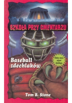 Szkoła przy cmentarzu Baseball zdechlaków