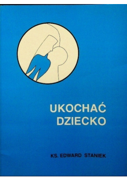 Ukochać dziecko