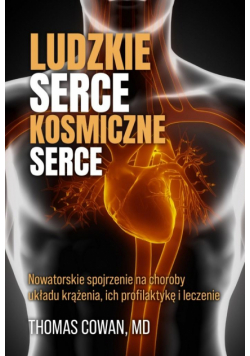 Ludzkie serce, kosmiczne serce