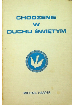 Chodzenie w Duchu Świętym