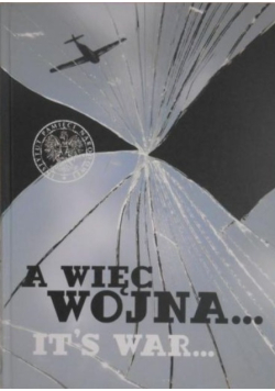 A więc wojna Its war