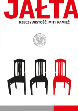 Jałta. Rzeczywistość mit i pamięć