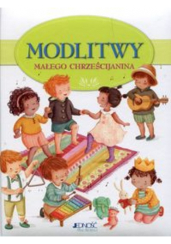 Modlitwy małego chrześcijanina