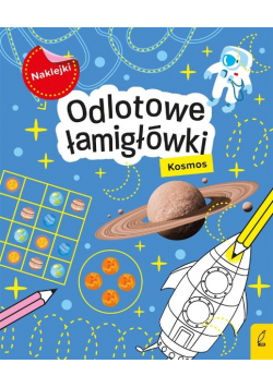 Odlotowe łamigłówki z naklejkami. Kosmos