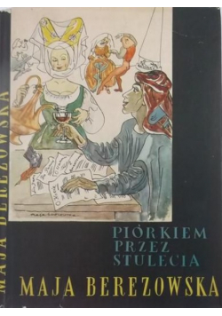 Piórkiem przez stulecia