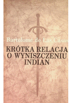 Krótka relacja o wyniszczeniu Indian