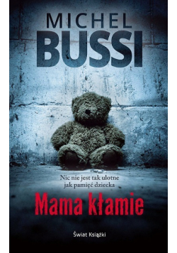 Mama kłamie