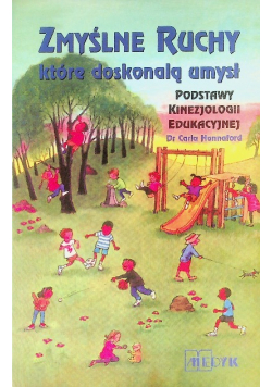 Zmyślne ruchy które doskonalą umysł