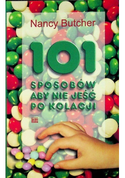 101 sposobów aby nie jeść po kolacji
