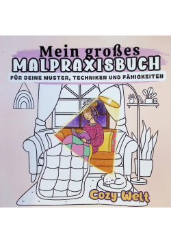 Mein großes Malpraxisbuch