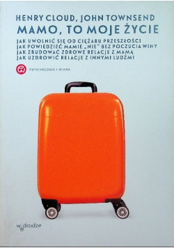 Mamo, to moje życie