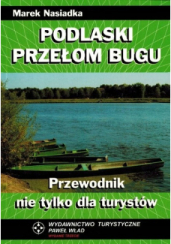 Podlaski przełom Bugu przewodnik