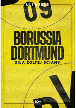 Borussia Dortmund Siła Żółtej Ściany
