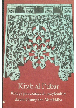 Kitab al I'tibar Księga pouczających przykładów