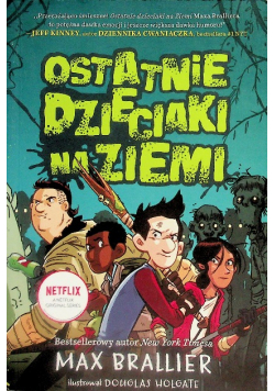 Ostatnie dzieciaki na ziemi Tom 1