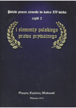 Polski proces ziemski do końca XV wieku Część 2