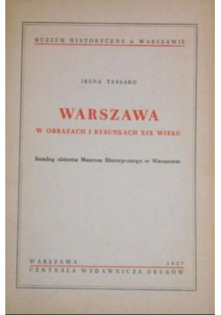Warszawa w obrazach i rysunkach XIX wieku