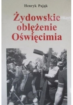 Żydowskie oblężenie Oświęcimia