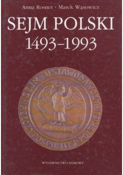 Sejm Polski 1493-1993