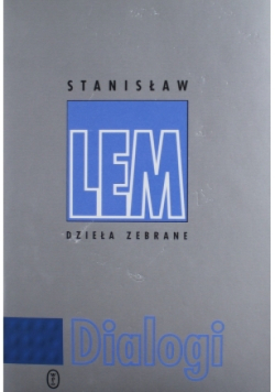 Lem Dzieła zebrane Dialogi