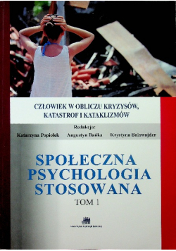 Społeczna psychologia stosowana Tom 1