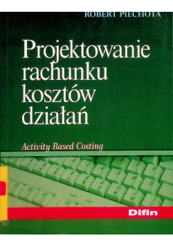 Projektowanie rachunku kosztów działań