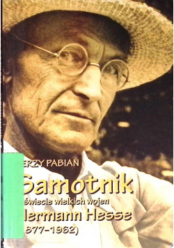 Samotnik w świecie wielkich wojen