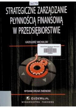 Strategiczne zarządzanie płynnością finansową w przedsiębiorstwie
