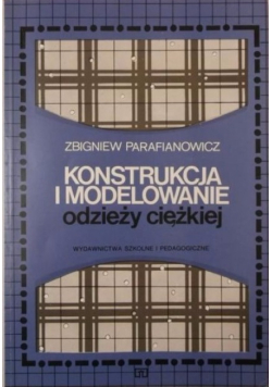 Konstrukcja i modelowanie odzieży ciężkiej