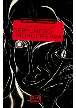 Psychopatologia seryjnego morderstwa