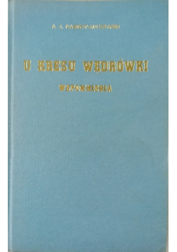 U kresu wędrówki Łuczyński  Wspomnienia