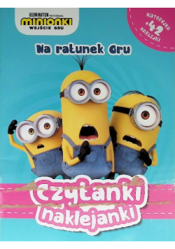 Czytanki naklejanki Na ratunek Gru Minionki