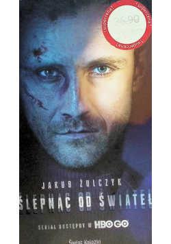 Ślepnąc od świateł