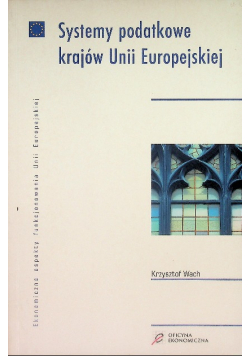 Systemy podatkowe krajów Unii Europejskiej