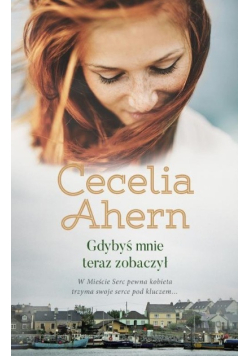 Gdybyś mnie teraz zobaczył