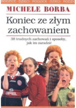 Koniec ze złym zachowaniem