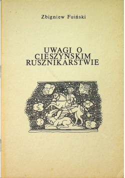 Uwagi o cieszyńskim rusznikarstwie