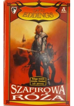 Szafirowa róża Księga trzecia Tom 1
