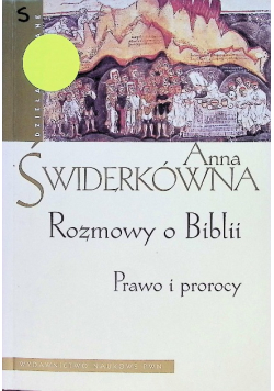 Rozmowy o Biblii. Prawo i prorocy